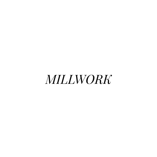 Millwork